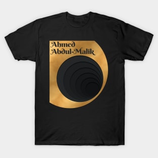 Ahmed Abdul Malik T-Shirt